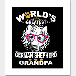 World's Greatest German Shepherd Grandpa Posters and Art